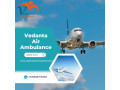 utilize-vedanta-air-ambulance-from-kolkata-with-superb-medical-setup-small-0