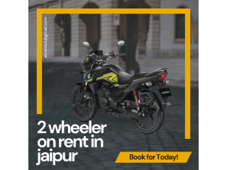 Explore Jaipur on Wheels: Affordable 2-Wheeler Rentals by AK Rents