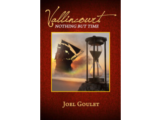 Vallincourt: novel by Joel Goulet