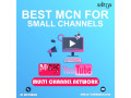 find-best-mcn-services-for-small-channels-small-0