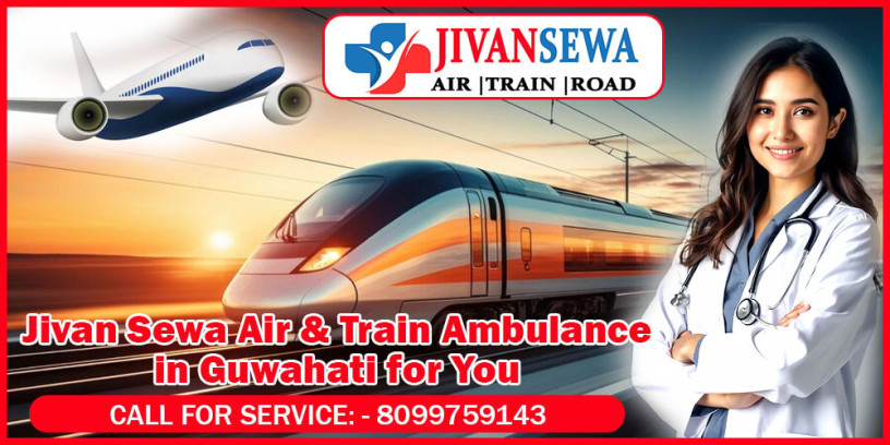 bed-to-bed-jivan-sewa-air-and-train-ambulance-service-in-guwahati-is-available-big-0