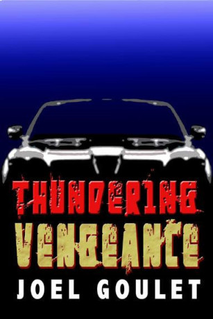 thundering-vengeance-e-book-novel-by-joel-goulet-big-0