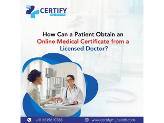 How Can a Patient Obtain an Online Medical Certificate from a Licensed Doctor?